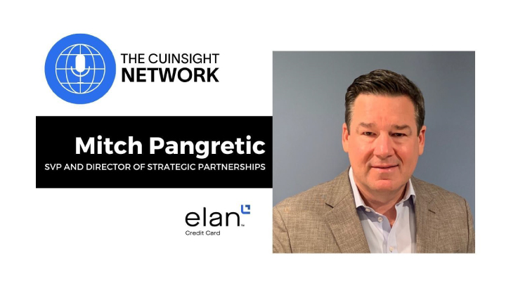 A graphic with text that reads "The CUInsight Network Podcast" Below the text is the Elan Credit Card logo and to the right is a headshot of Mitch Pangretic.